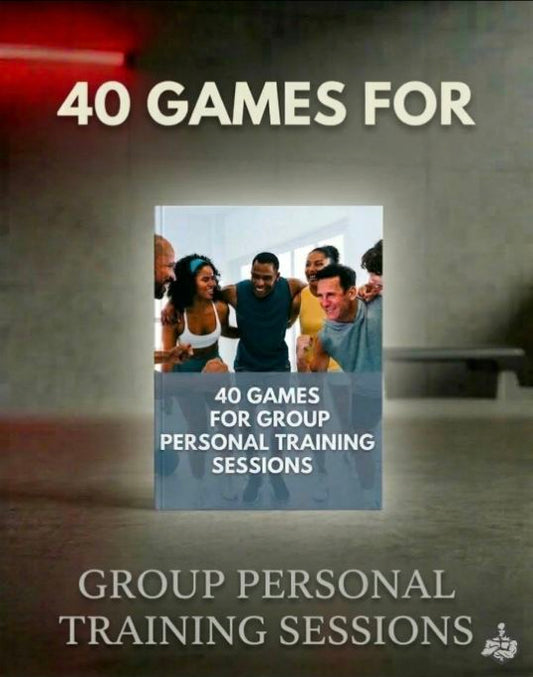40 Games For Group Personal Training